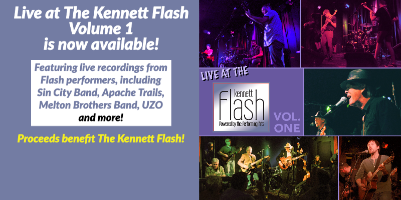 Live at The Kennett Flash Vol. 1 Available Now!