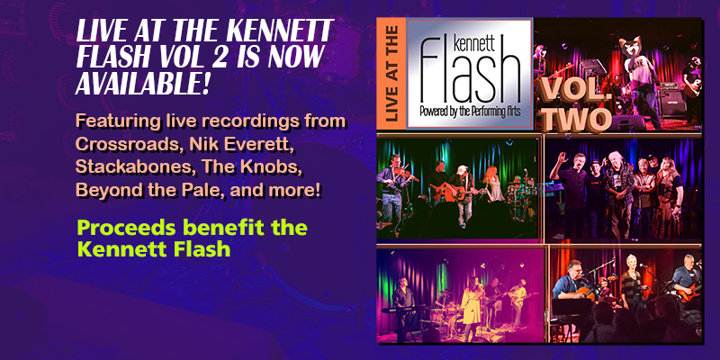 Live at The Kennett Flash Vol. 2 Available Now!